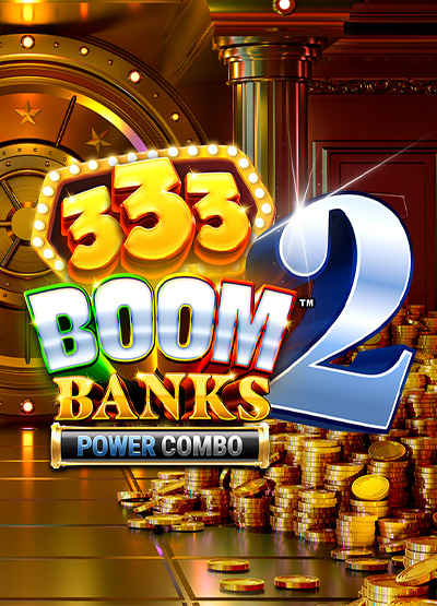 333 Boom Banks 2 POWER COMBO